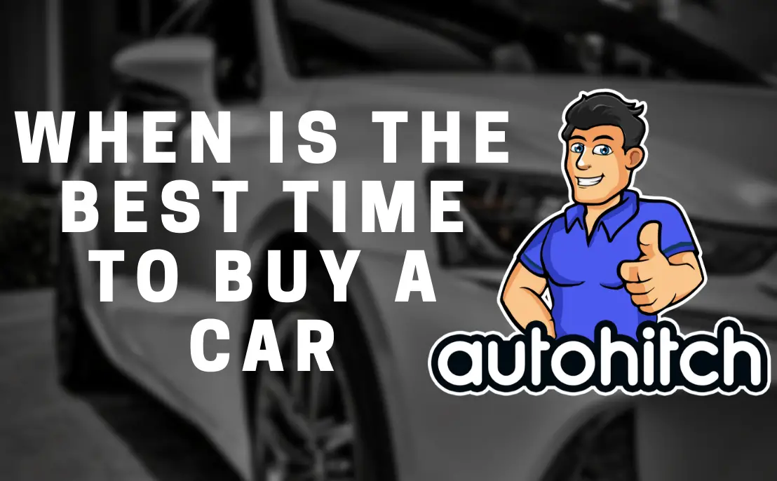 The Best Time To Buy A Car