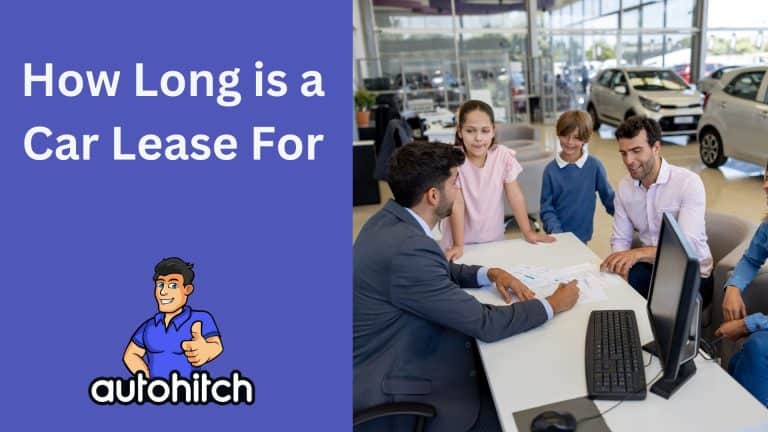 How Long is a Car Lease For
