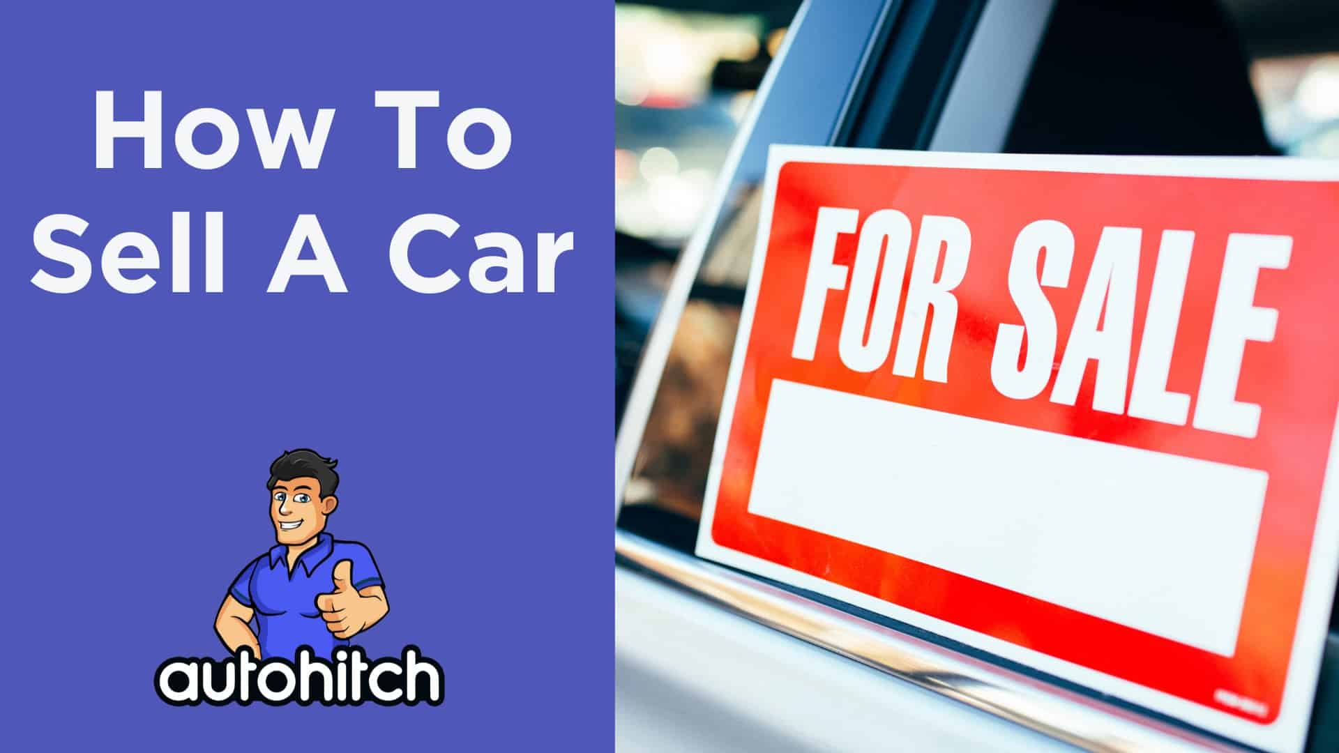 How To Sell A Car Autohitch