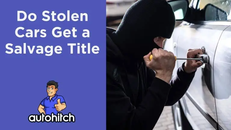 Do Stolen Cars Get a Salvage Title