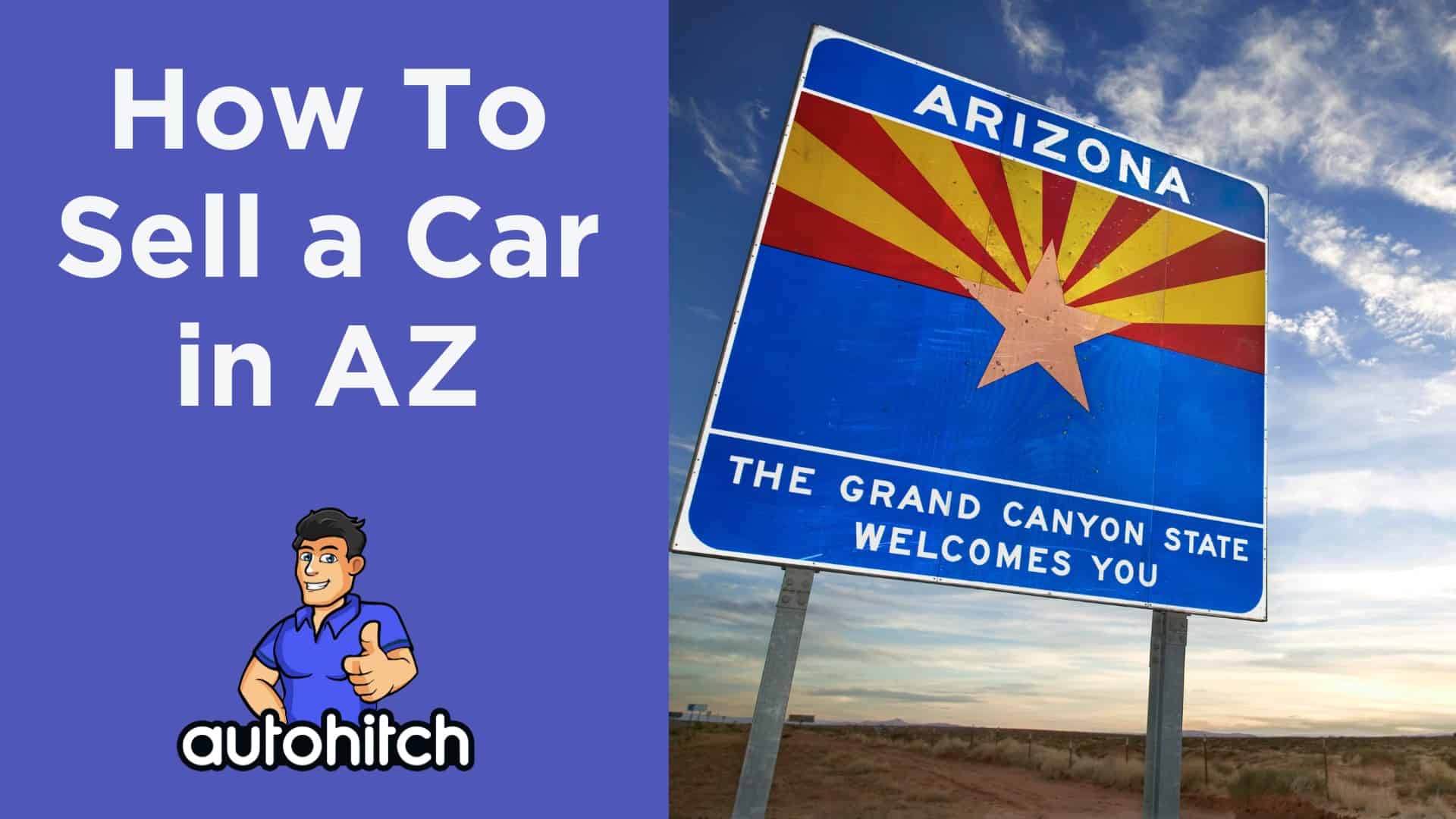 How To Sell A Car In AZ [2024]