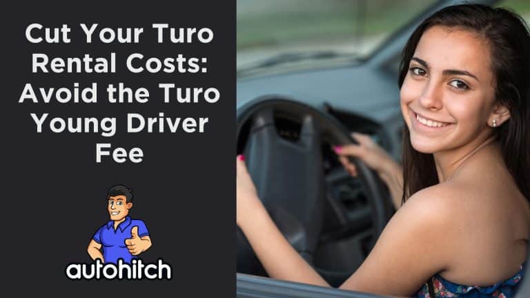 Cut Your Turo Rental Costs Avoid the Turo Young Driver Fee