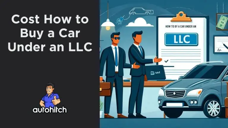 How to Buy a Car Under an LLC