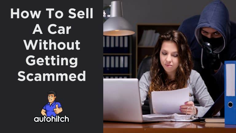 how to sell a car without getting scammed