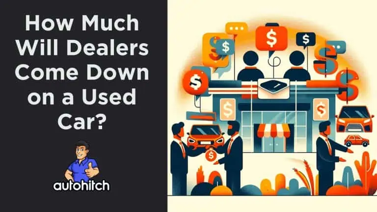 How Much Will Dealers Come Down on a Used Car