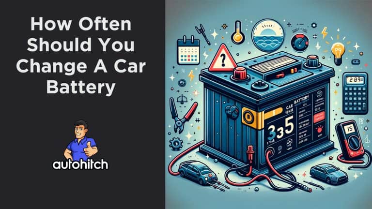 How Often Should You Change A Car Battery
