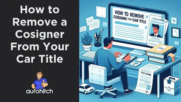 How To Remove Cosigner From Car Title