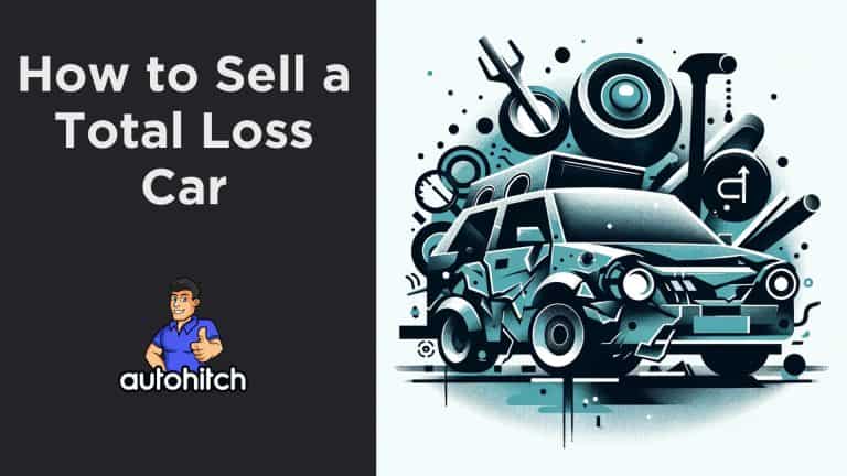 How to Sell a Total Loss Car