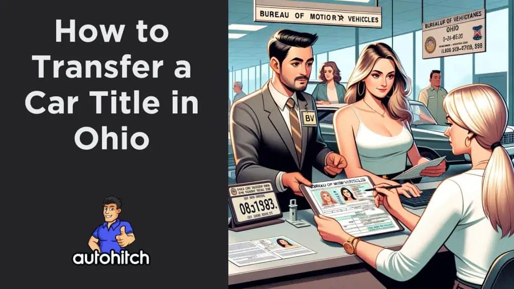 How To Transfer A Car Title In Ohio Autohitch how-to-transfer-a-car-title-in-ohio-autohitch