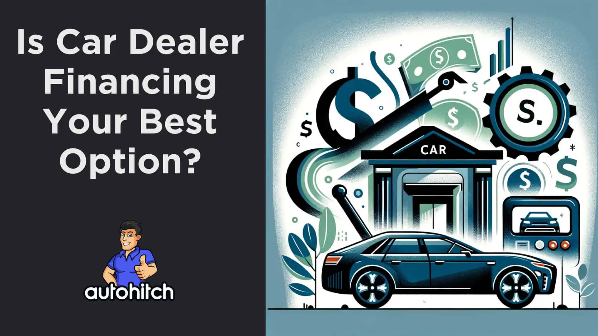 Is Car Dealer Financing Your Best Option? Shocking Truth