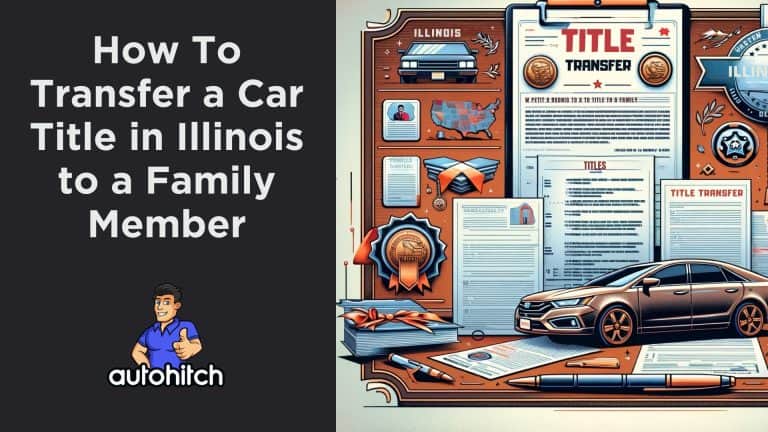 how to transfer a car title in illinois to a family member