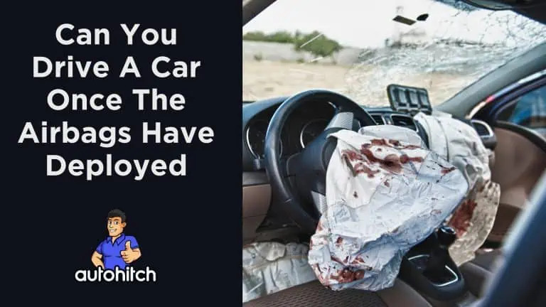 Can You Drive A Car Once The Airbags Have Deployed