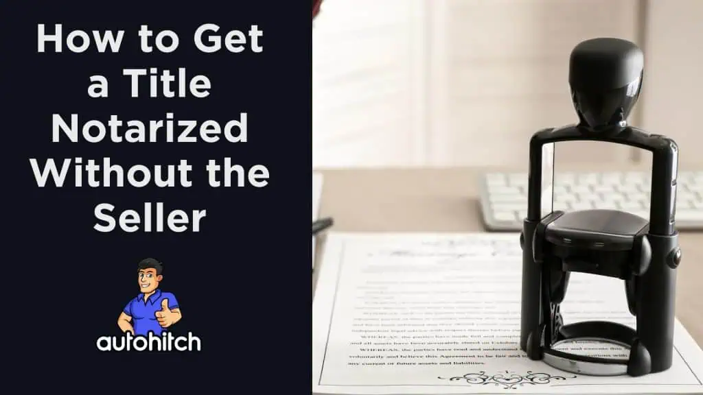 how to get a title notarized without the seller in oklahoma