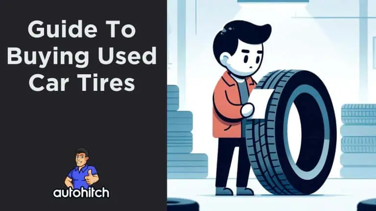 The Complete Guide to Buying Used Car Tires