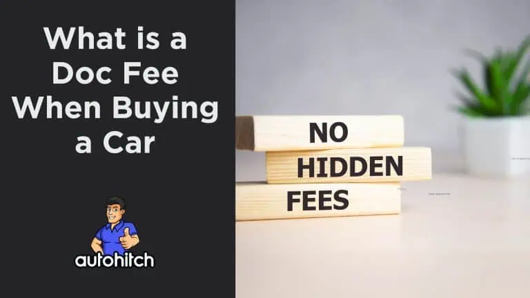 What is a Doc Fee When Buying a Car