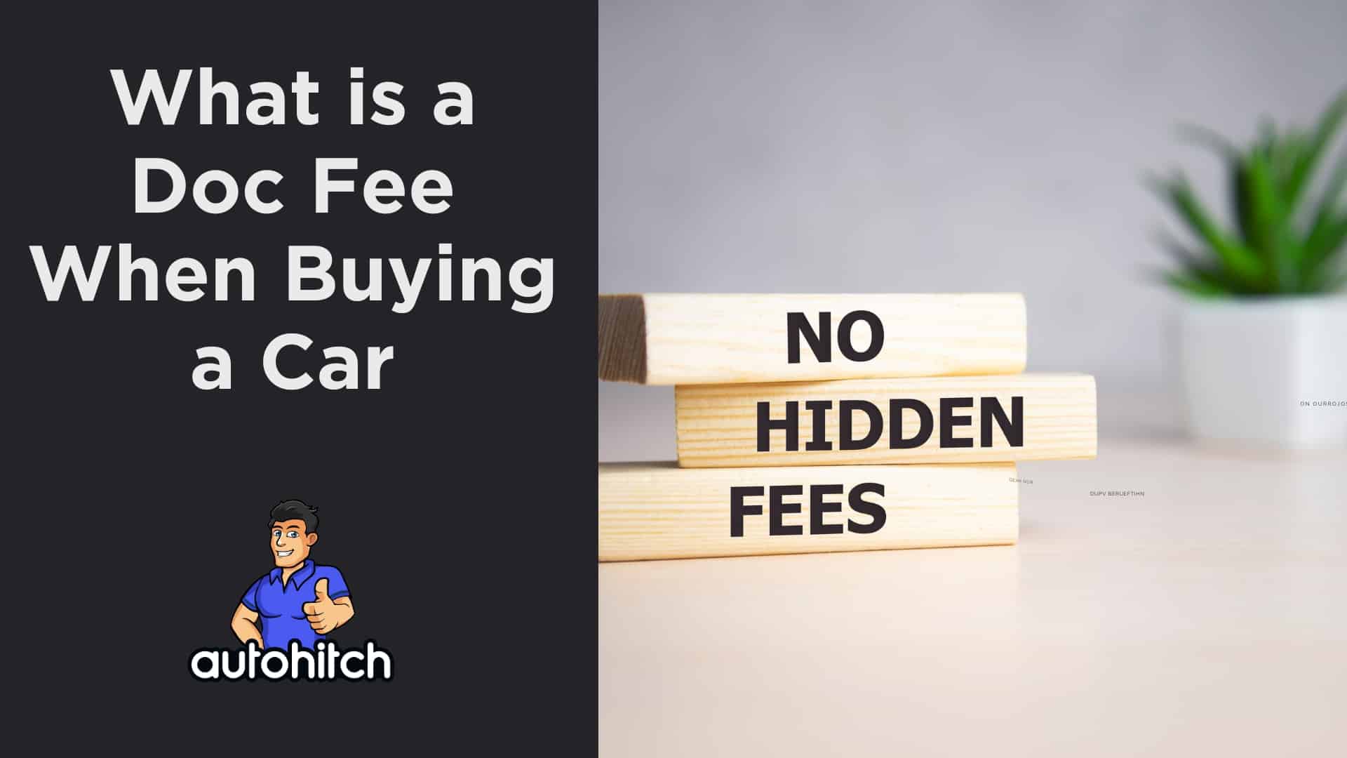 What Is A Doc Fee When Buying A Car [2024]