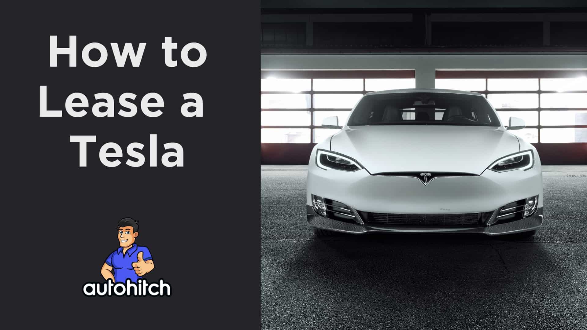 How To Lease A Tesla how-to-lease-a-tesla