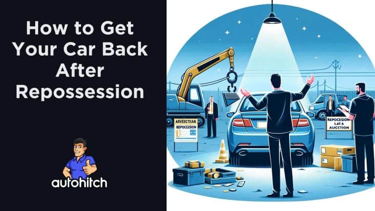 How to Get Your Car Back After Repossession
