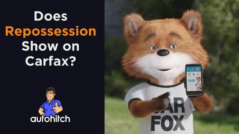 Does Repossession Show on Carfax