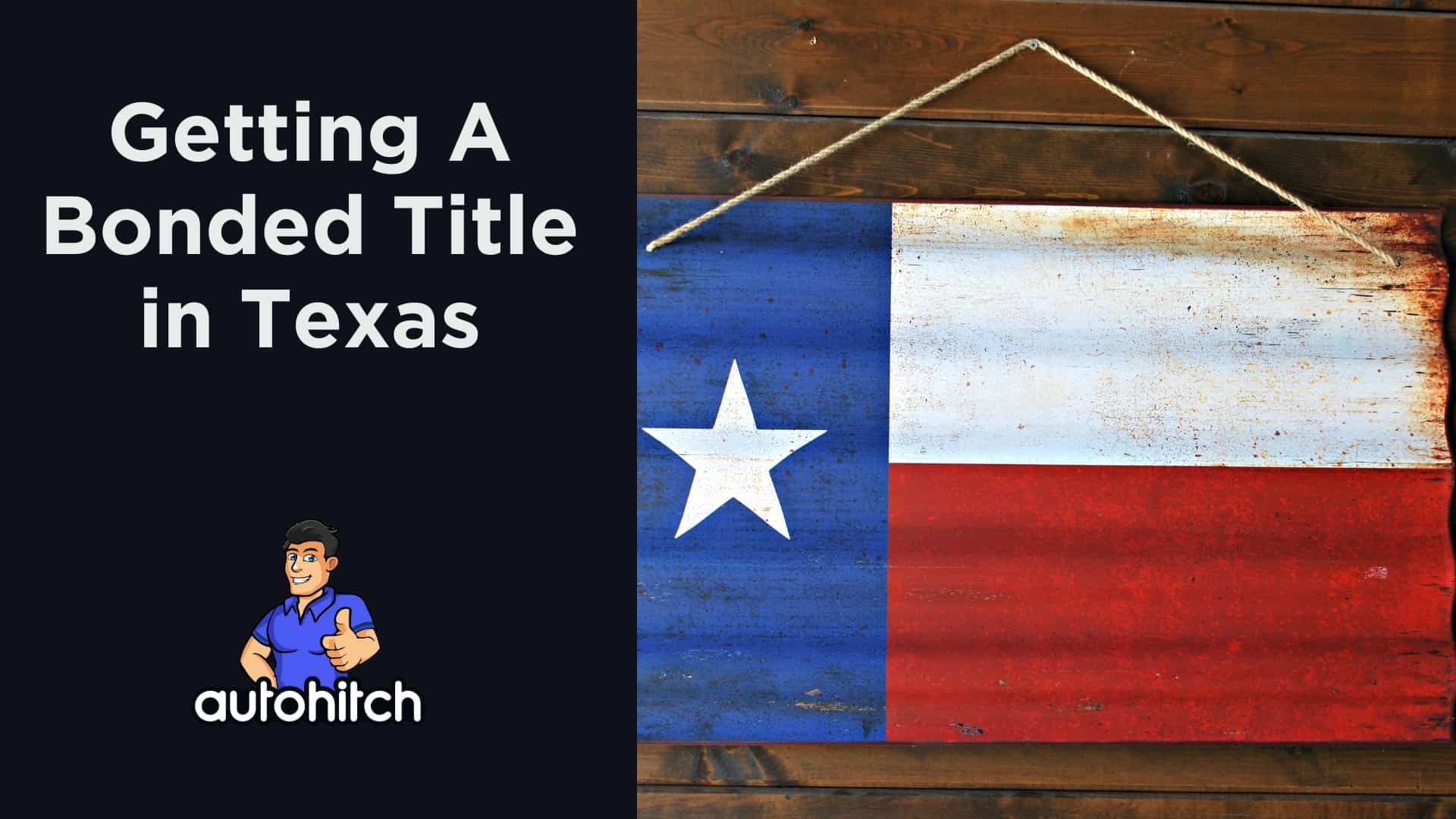Getting A Bonded Title In Texas [2024]