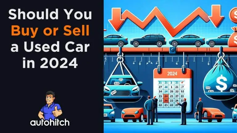 Should You Buy or Sell a Used Car in 2024