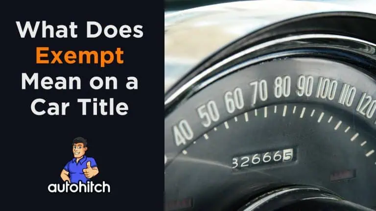 What Does Exempt Mean on a Car Title