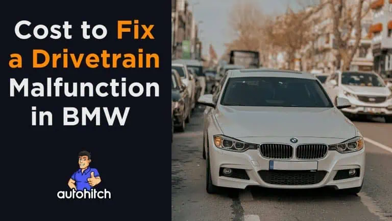 Cost to Fix a Drivetrain Malfunction in BMW