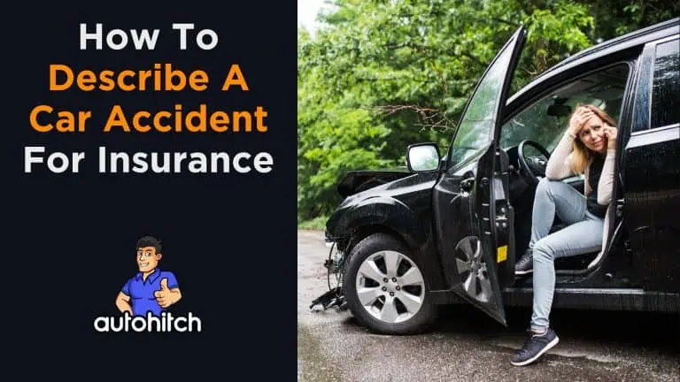 How To Describe A Car Accident For Insurance