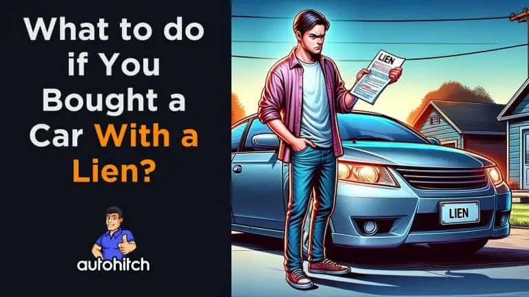 Someone Sold Me a Car With a Lien On it