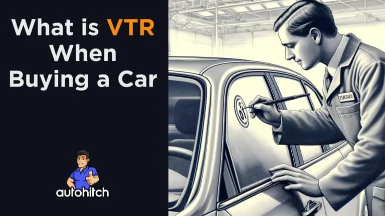 What is VTR When Buying a Car