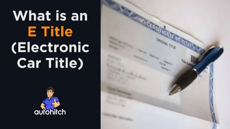 What is an E Title (Electronic Car Title)